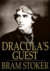 Image for Dracula&#39;s guest: a connoisseur&#39;s collection of Victorian vampire stories