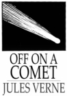 Image for Off on a Comet: Or, Hector Servadac