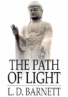 Image for The Path of Light: The Bodhicharyavatara of Santideva, a Manual of Mahayana Buddhism