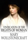 Image for Vindication of the rights of woman: with strictures on political and other subjects