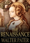 Image for The Renaissance: Studies of Art and Poetry