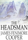 Image for The Headsman: The Abbaye des Vignerons