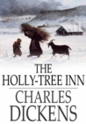 Image for The Holly-Tree Inn: Three Branches