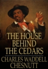 Image for The House Behind the Cedars