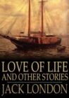 Image for Love of Life and Other Stories