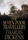 Image for The Seven Poor Travellers: In Three Chapters