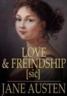 Image for Love and Freindship [sic]: And Other Early Works