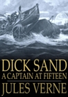 Image for Dick Sand: A Captain at Fifteen