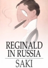 Image for Reginald in Russia: And Other Sketches
