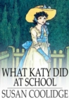 Image for What Katy did at school