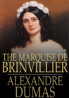 Image for The Marquise de Brinvillier: Celebrated Crimes