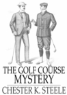 Image for The Golf Course Mystery