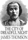 Image for The City of Dreadful Night