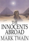 Image for The Innocents Abroad: Or The New Pilgrims&#39; Progress