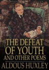 Image for The Defeat of Youth: And Other Poems