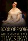 Image for Book of Snobs: By One of Themselves