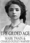 Image for The Gilded Age: A Tale of Today