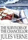 Image for The Survivors of the Chancellor: Diary of J. R. Kazallon, Passenger