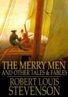 Image for The Merry Men: And Other Tales &amp; Fables