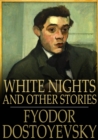 Image for White Nights: And Other Stories