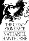 Image for The Great Stone Face: And Other Tales of the White Mountains