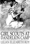 Image for Girl Scouts at Dandelion Camp