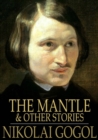 Image for The Mantle: And Other Stories