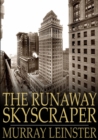 Image for The Runaway Skyscraper
