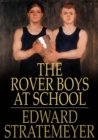 Image for The Rover Boys at School: The Cadets of Putnam Hall