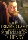 Image for The Trimmed Lamp: And Other Stories of the Four Million