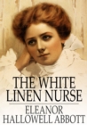 Image for The White Linen Nurse