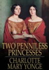 Image for Two Penniless Princesses