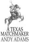 Image for A Texas Matchmaker