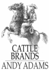 Image for Cattle Brands: A Collection of Western Camp-Fire Stories