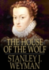 Image for The House of the Wolf: A Romance