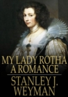 Image for My Lady Rotha: A Romance