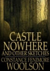 Image for Castle Nowhere: And Other Sketches