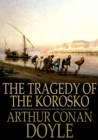 Image for The Tragedy of The Korosko: A Desert Drama