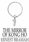 Image for The Mirror of Kong Ho