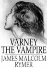 Image for Varney the Vampire: The Feast of Blood