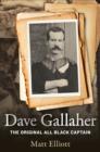 Image for Dave Gallaher: the original All Black captain