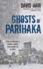 Image for Ghosts of Parihaka.