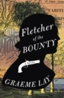 Image for Fletcher of the Bounty.