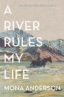 Image for River Rules My Life.
