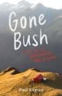Image for Gone Bush