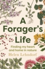 Image for Forager&#39;s Life: A spellbinding debut memoir about plants, motherhood and belonging