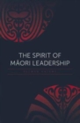 Image for The Spirit of Maori Leadership