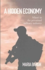 Image for Hidden economy  : Maori in the privatised military industry