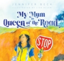 Image for My Mum is Queen of the Road