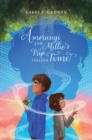 Image for Amorangi and Millie&#39;s Trip Through Time